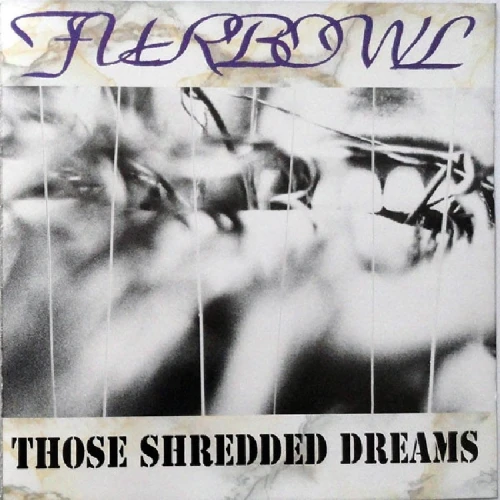 Furbowl-Those-Shredded-Dreams-CD-154777-1-1716287160.jpg